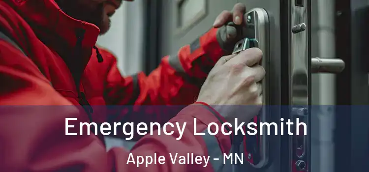 Emergency Locksmith Apple Valley - MN