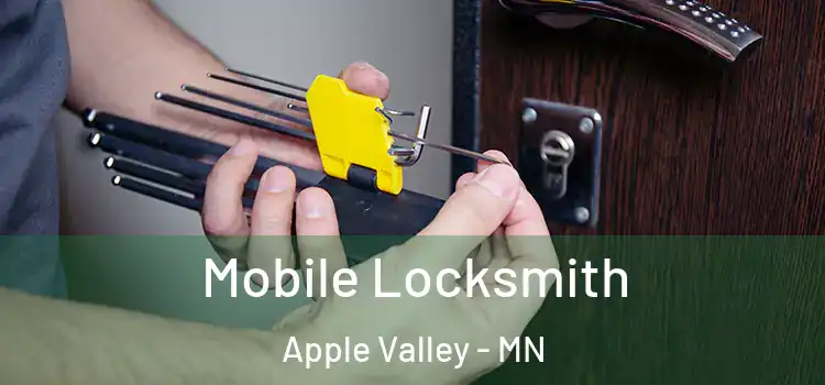 Mobile Locksmith Apple Valley - MN
