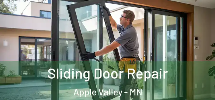 Sliding Door Repair Apple Valley - MN